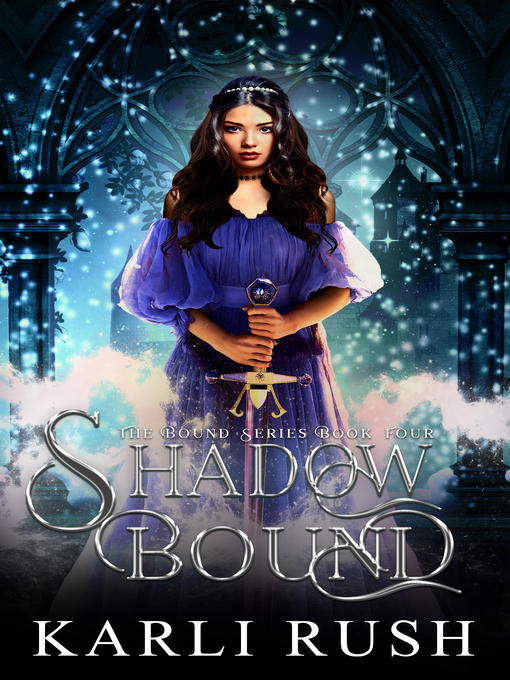 Title details for Shadow Bound by Karli Rush - Available